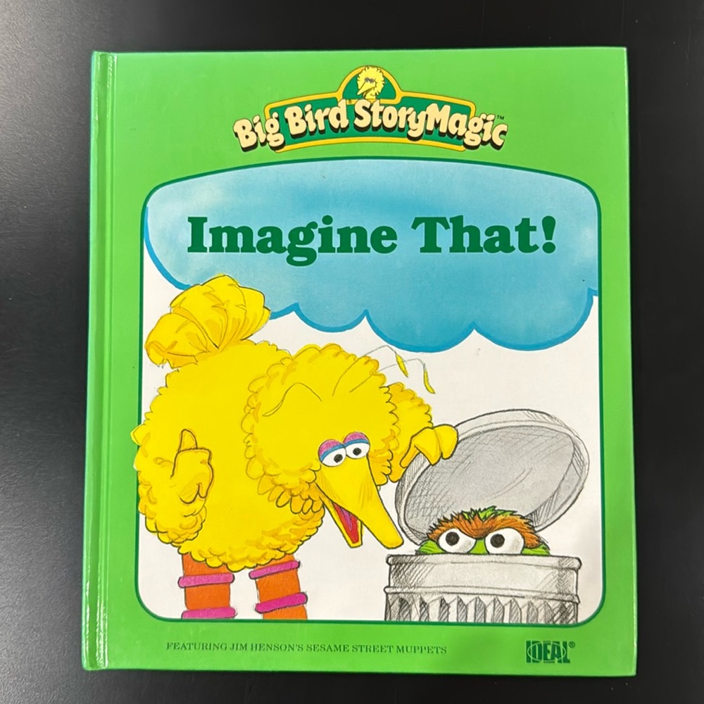 Big Bird Story Magic: Imagine That! - Vintage Hardcover Children’s Book